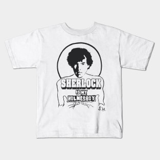 Sherlock is my Holmesboy Kids T-Shirt